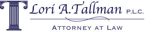 LORI A. TALLMAN, P.L.C. ATTORNEY AT LAW (810) 658-1555